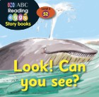Look! Can you see?
