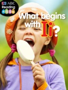 What begins with I?