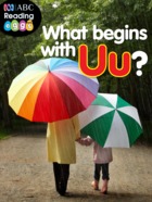 What begins with U?