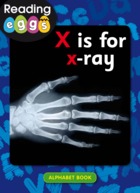 X is for x-ray