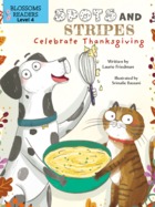 Spots and Stripes Celebrate Thanksgiving