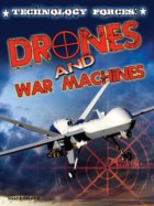 U.S. Technology Forces: Drones and War Machines