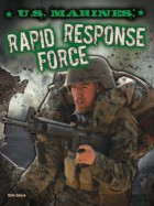 U.S. Marines: Rapid Response Force