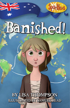 Banished. To the Other Side of the World