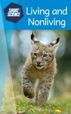 Short Science: Living and Nonliving