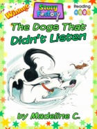 The Dogs That Didn’t Listen