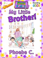 My Little Brother!