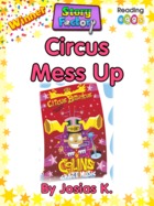 Circus Mess Up