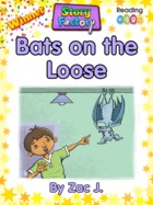 Bats on the Loose
