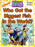 Who Got the Biggest Fish in the World?