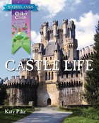 Castle Life