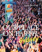 Our Place on Earth: Sydney