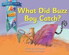 What Did Buzz Boy Catch?