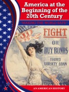 America At The Beginning of the 20th Century - Making The World Safe